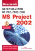 Dominando Gerenciamento com MS Project 2002 (2003) Dominando Gerenciamento com MS Project 2002 (2003)