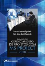 Dominando Gerenciamento de Projetos com MS Project 2010