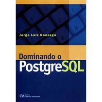 Dominando o PostgreSQL Sortido