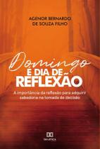 Domingo é dia de reflexão