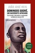 Domingos Sodré, Um Sacerdote Africano - Edição Revista e Ampliada Sortido