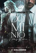 Domínio Do Consigliere: Rottura Domínio Do Consigliere: Rottura