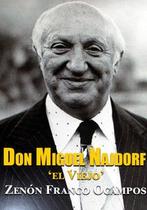 Don Miguel Najdorf, ''''''''el Viejo'''''''' - Editora Solis