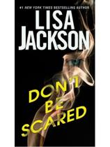 Don't be scared Don't be scared