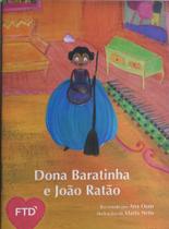 Dona Baratinha e Joao Ratao - Col. Historias de Encantar