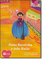 Dona Baratinha E João Ratão - FTD