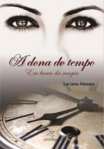 Dona do tempo, a Dona do tempo, a