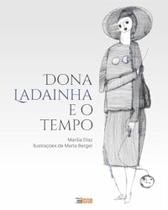 Dona ladainha e o tempo - INVERSO COMUNICACAO E MARKETING