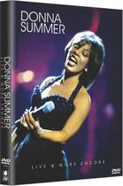 Donna Summer - Live & More Encore (Dvd) - Vinyx Multimídia