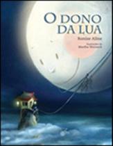 DONO DA LUA, O - Autor: ALINE, RONIZE - ESCRITA FINA DONO DA LUA, O - Autor: ALINE, RONIZE - ESCRITA FINA