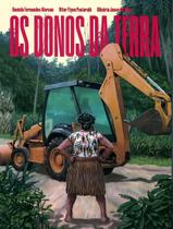 Donos da Terra, Os Donos da Terra, Os