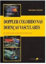 Doppler Colorido nas Doenças Vasculares - Guanabara Koogan
