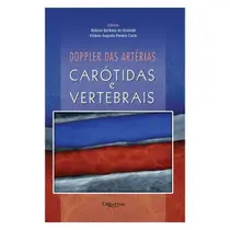 Doppler das artérias carótidas e vertebrais - DI LIVROS Doppler das artérias carótidas e vertebrais - DI LIVROS