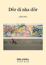 Dôr Di Nha Dôr - Papa-Letras