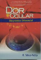 Dor Ocular Diagnóstico Diferencial - IrmaodeCriacao
