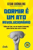 Dormir é um ato revolucionário Dormir é um ato revolucionário