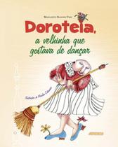 Doroteia, a velhinha que gostava de dançar - ADONIS
