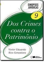 Dos Crimes Contra o Patrimônio - Coleção Sinopses Jurídicas - Vol.9