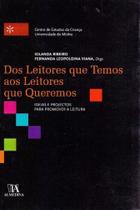 Dos Leitores Que Temos aos Leitores Que Queremos - ALMEDINA