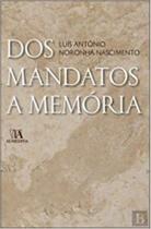 Dos mandatos a memória