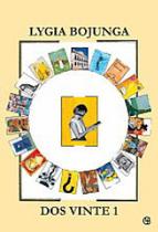 DOS VINTE 1 - Autor: BOJUNGA, LYGIA - CASA LYGIA BOJUNGA **
