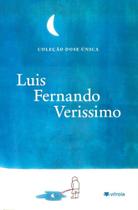 Dose Única: Luis Fernando Verissimo Dose Única: Luis Fernando Verissimo