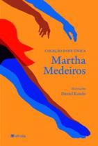 Dose Única: Martha Medeiros Dose Única: Martha Medeiros