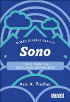 Doses Diárias Para o Sono - 7 Dias Para Um Descanso Reparador