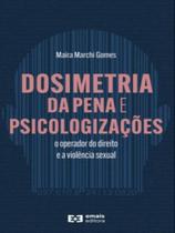 Dosimetria da pena e psicologizações - 2022 - EMAIS** Dosimetria da pena e psicologizações - 2022 - EMAIS**