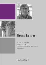 Dossiê Bruno Latour - UFMG Dossiê Bruno Latour - UFMG