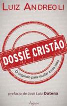 Dossie cristao - AGAPE EDITORA