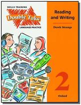 Double take 2 - reading and writing - language pre - OXFORD