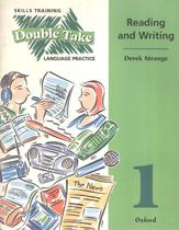 Double take reading and writing 1