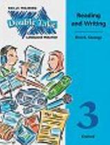 Double Take Reading And Writing 3 - OXFORD UNIVERSITY