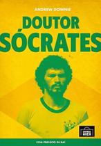 Doutor sócrates - a biografia - GRANDE AREA