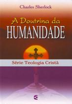 Doutrina Da Humanidade, A - Cultura Cristã