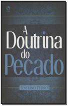 Doutrina Do Pecado, A Doutrina Do Pecado, A