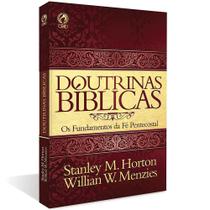 Doutrinas Bíblicas Os Fundamentos da Fé Pentecostal Horton
