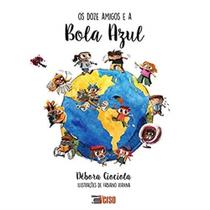 Doze amigos e a bola azul, os - INVERSO Doze amigos e a bola azul, os - INVERSO