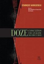 Doze conceitos em análise do discurso- volume i Doze conceitos em análise do discurso- volume i