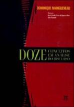 Doze conceitos em análise do discurso- volume i Doze conceitos em análise do discurso- volume i