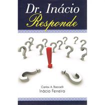 Dr. Inácio Responde - DIDIER