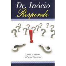 Dr. Inácio Responde - DIDIER Dr. Inácio Responde - DIDIER