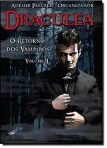 Draculea: o Retorno dos Vampiros - Vol.2