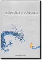 Dragao e a borboleta, o