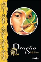 Dragao - os cinco ancestrais - vol. 7 Dragao - os cinco ancestrais - vol. 7