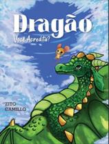 Dragão, você acredita