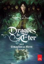 Dragões de eter - corações de neve vol 2 - raphael draccon