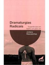 Dramaturgias radicais