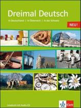 Dreimal deutsch lesebuch + cd - alltagsleben und kultur im deutschsprachigen raum